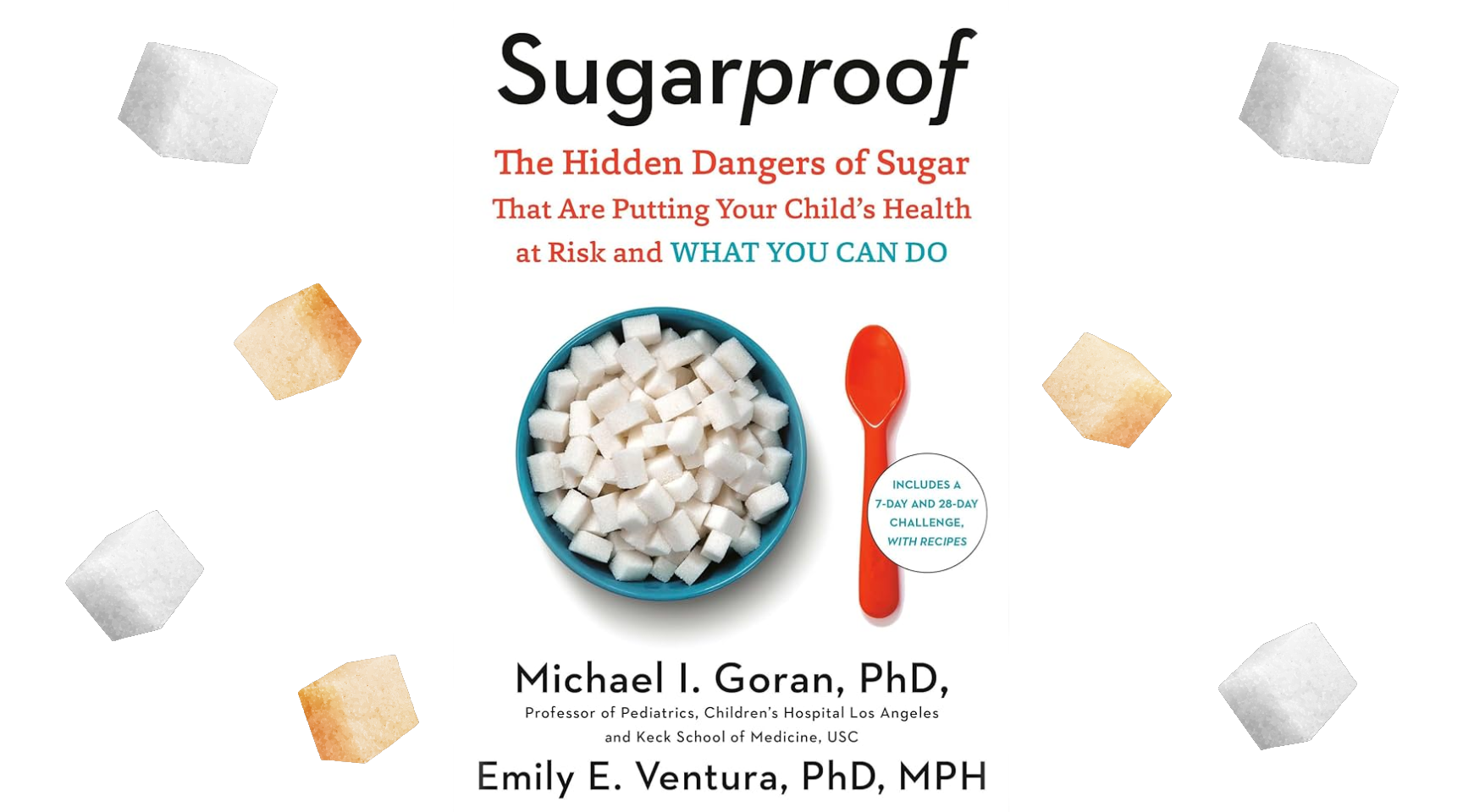 Sugarproof, Dr. Michael Goran & Dr Emily Ventura: A Book Summary